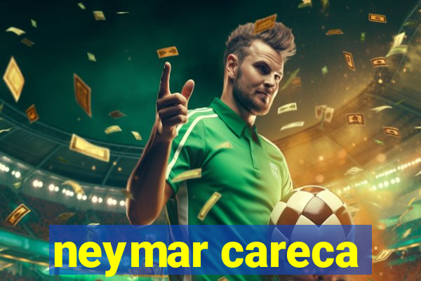 neymar careca